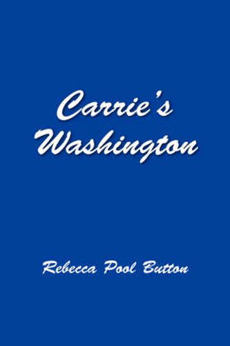 Cover image for Carrie's Washington