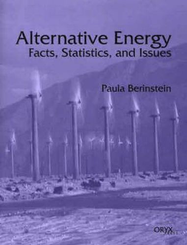 Alternative Energy: Facts, Statistics, and Issues