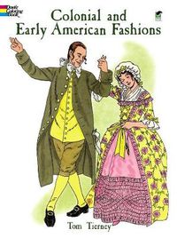 Cover image for Colonial and Early American Fashion Colouring Book