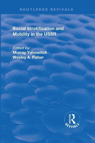 Cover image for Social Stratification and Mobility in the USSR