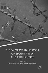 Cover image for The Palgrave Handbook of Security, Risk and Intelligence