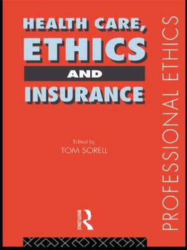 Cover image for Health Care, Ethics and Insurance