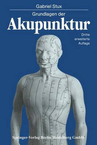 Cover image for Grundlagen der Akupunktur: Chinesische UEbersetzungen von Karl Alfried Sahm Zeichnungen von Petra Kofen