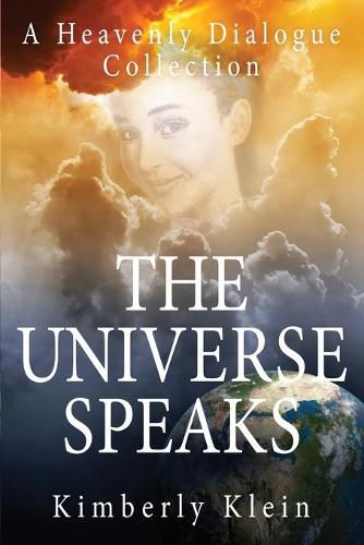 Cover image for The Universe Speaks A Heavenly Dialogue: Collection