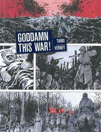 Cover image for Goddamn This War!