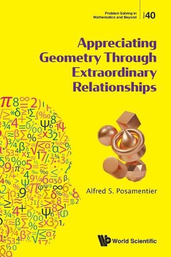 Cover image for Appreciating Geometry Through Extraordinary Relationships
