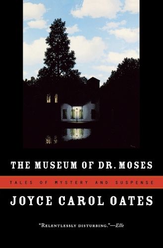 Cover image for The Museum of Dr. Moses: Tales of Mystery and Suspense