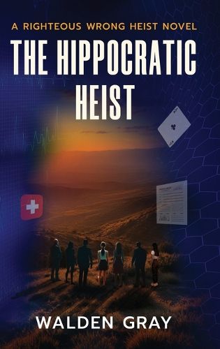 Cover image for The Hippocratic Heist