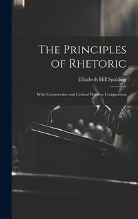 Cover image for The Principles of Rhetoric