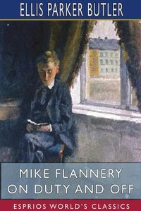 Cover image for Mike Flannery On Duty and Off (Esprios Classics)