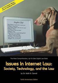 Cover image for Issues in Internet Law: Society, Technology, and the Law, 10th Ed.