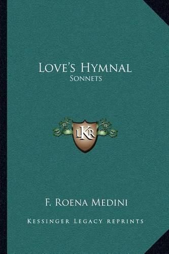 Cover image for Love's Hymnal: Sonnets