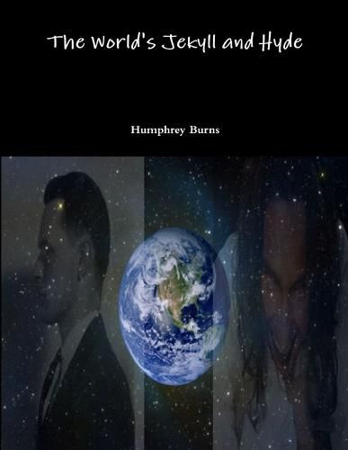 Cover image for The World's Jekyll and Hyde