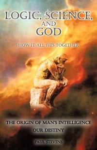 Cover image for Logic, Science, and God