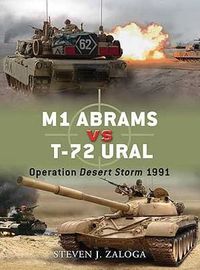 Cover image for M1 Abrams vs T-72 Ural: Operation Desert Storm 1991