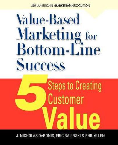 Cover image for Value-Based Marketing for Bottom-Line Success