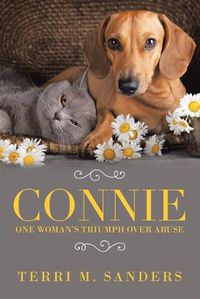 Cover image for Connie: One Woman's Triumph over Abuse