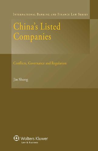 Cover image for China's Listed Companies: Conflicts, Governance and Regulation