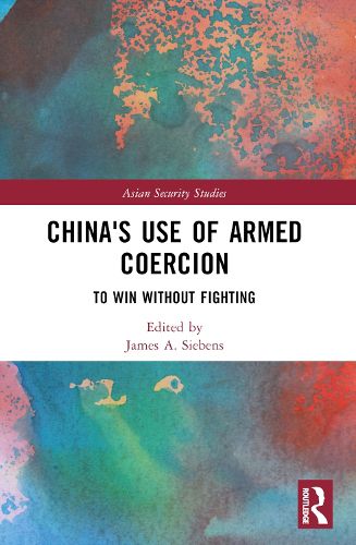 Cover image for China's Use of Armed Coercion