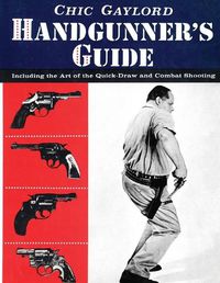 Cover image for Handgunner's Guide