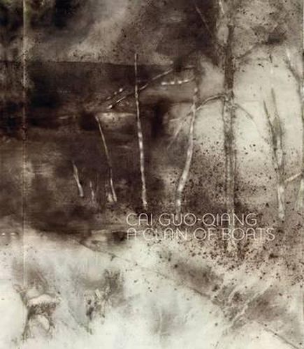Cover image for Cai Guo-Qiang: A Clan of Boats