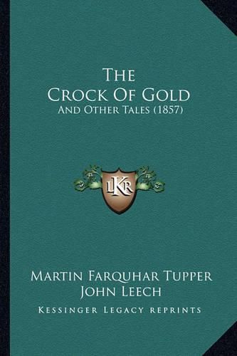 The Crock of Gold: And Other Tales (1857)