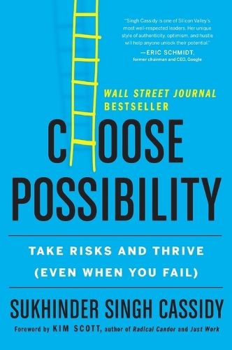 Cover image for Choose Possibility: Take Risks and Thrive (Even When You Fail)