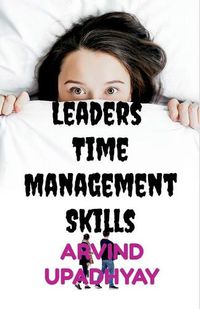 Cover image for Leaders Time Management Skills