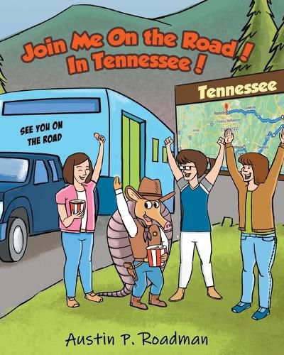 Cover image for Join Me On the Road!: In Tennessee!