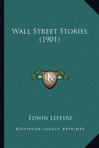 Wall Street Stories (1901) Wall Street Stories (1901)
