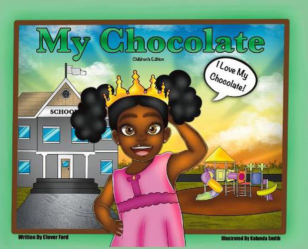 Cover image for My Chocolate: Children's Edition