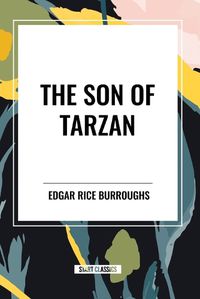 Cover image for The Son of Tarzan
