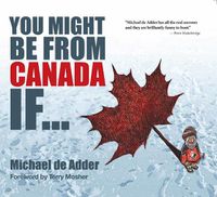 Cover image for You Might Be From Canada If...