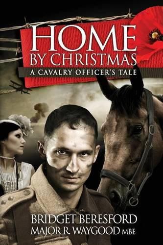 Cover image for Home by Christmas: A Cavalry Officer's Tale