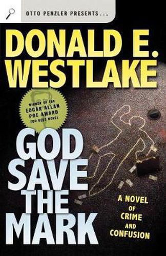 Cover image for God Save the Mark: A Novel of Crime and Confusion