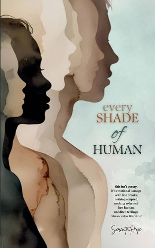 Cover image for Every Shade Of Human