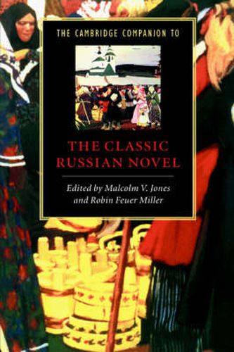 The Cambridge Companion to the Classic Russian Novel