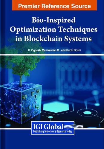 Cover image for Bio-Inspired Optimization Techniques in Blockchain Systems