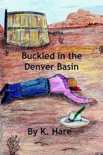 Cover image for Buckled in the Denver Basin