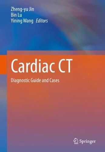 Cover image for Cardiac CT: Diagnostic Guide and Cases