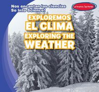 Cover image for Exploremos El Clima / Exploring the Weather