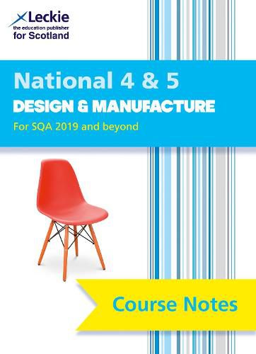 Cover image for National 4/5 Design and Manufacture: Comprehensive Textbook to Learn Cfe Topics