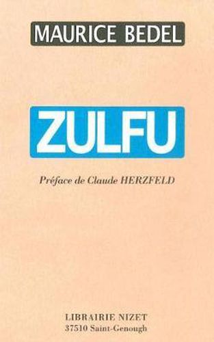 Cover image for Zulfu: Avec Une Introduction Par Claude Herzfeld