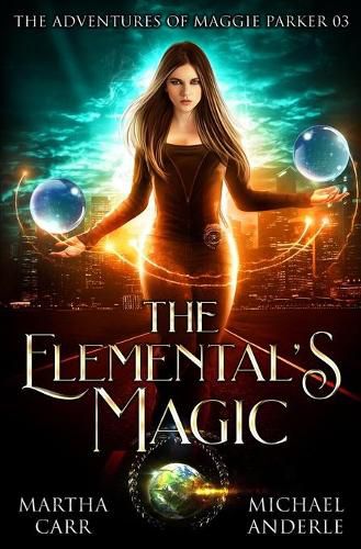 Cover image for The Elemental's Magic: An Urban Fantasy Action Adventure