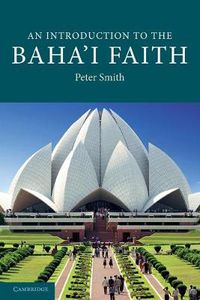 Cover image for An Introduction to the Baha'i Faith