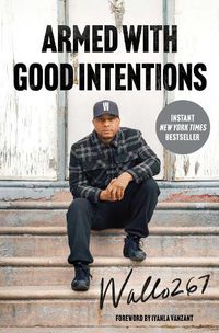 Cover image for Armed with Good Intentions