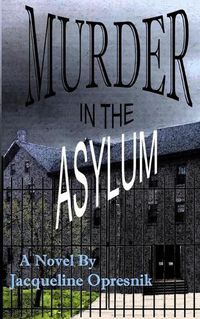 Cover image for Murder in the Asylum