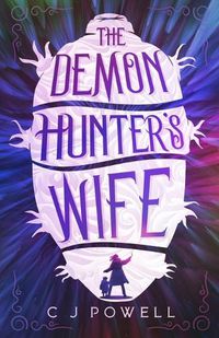 Cover image for The Demon Hunter's Wife