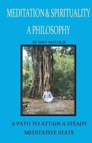 Cover image for Meditation & Spirituality - A Philosophy