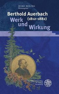 Cover image for Berthold Auerbach (1812-1882): Werk Und Wirkung